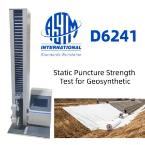 ASTM D6241 Static Puncture Strength Test for Geosynthetic